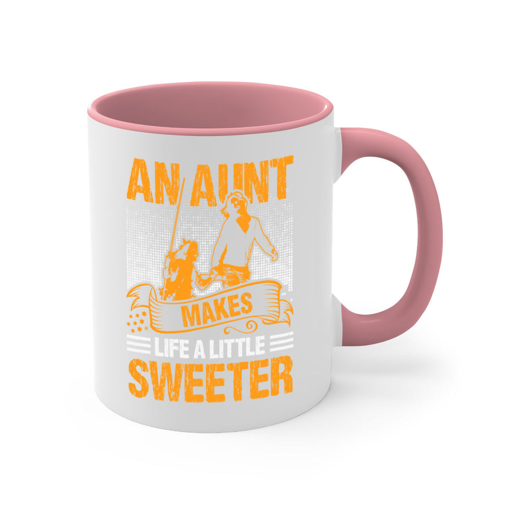 an aunt makes life a little sweeter 5#- mothers day-Mug / Coffee Cup