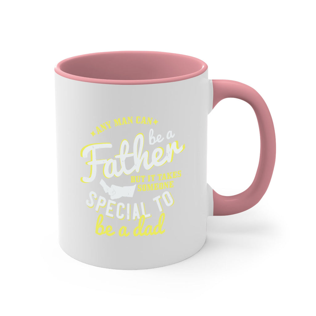 any man can be 257#- fathers day-Mug / Coffee Cup