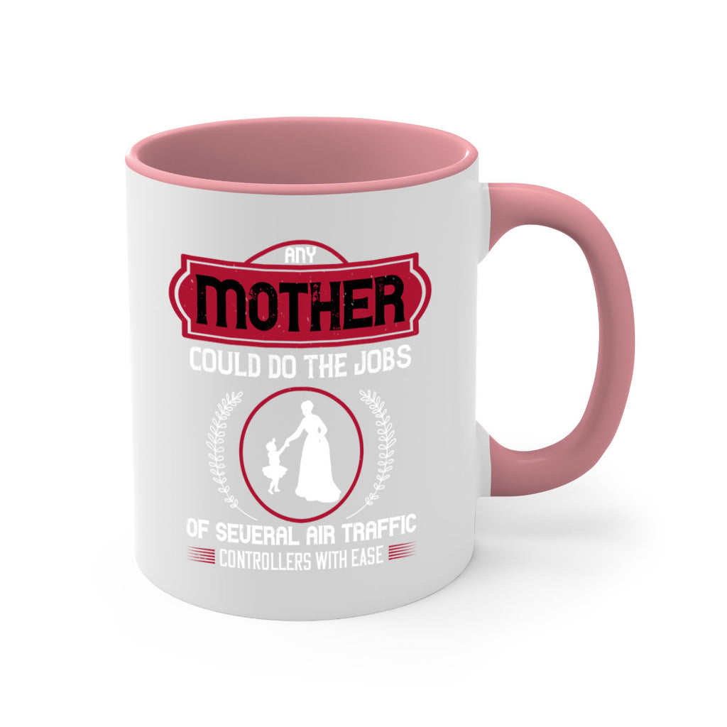 any mother could do 90#- mothers day-Mug / Coffee Cup