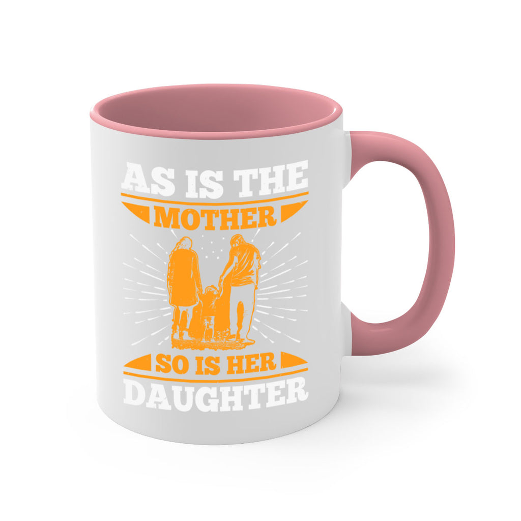 as is the mother so is her daughter 95#- mothers day-Mug / Coffee Cup