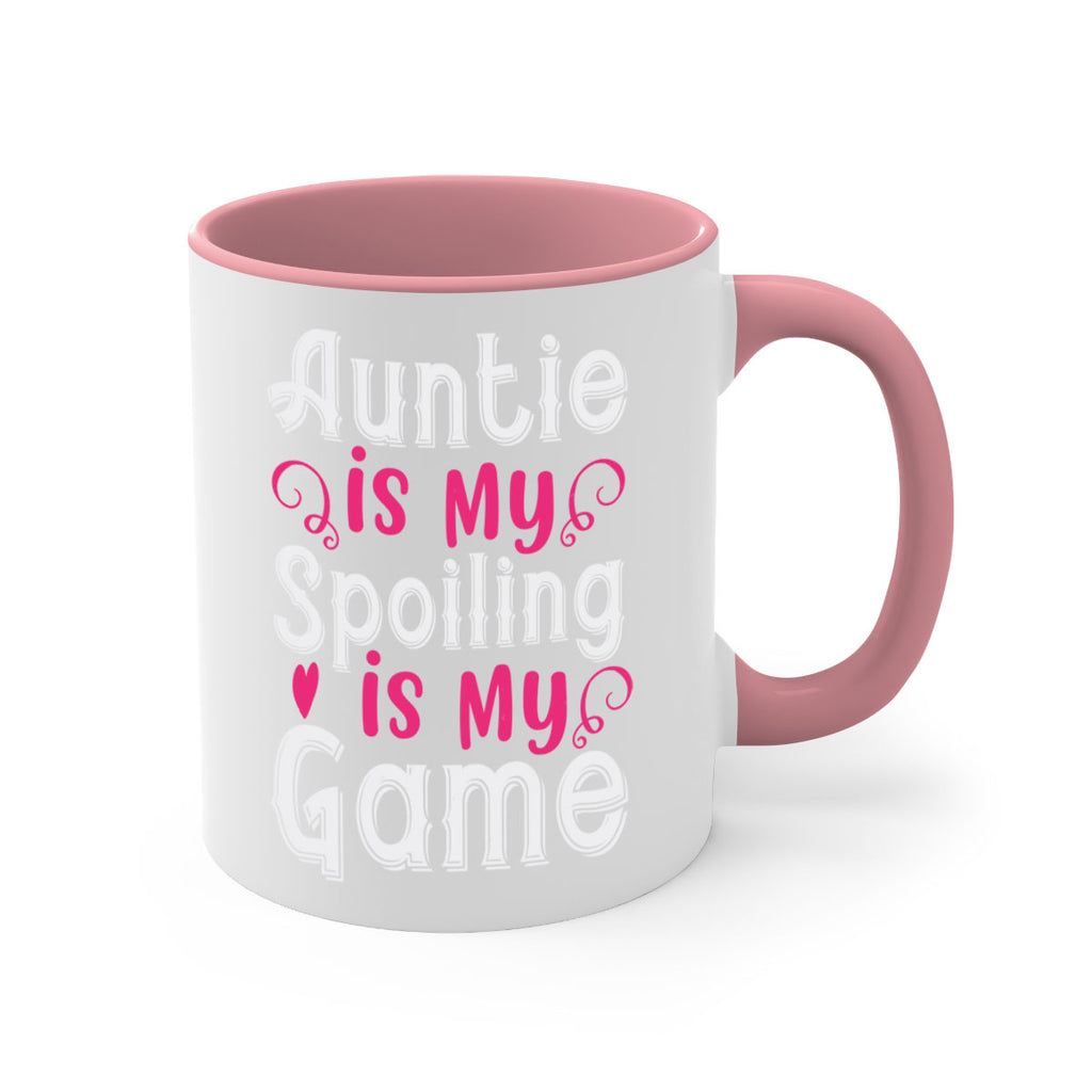 auntie is my name spoiling is my game Style 69#- aunt-Mug / Coffee Cup