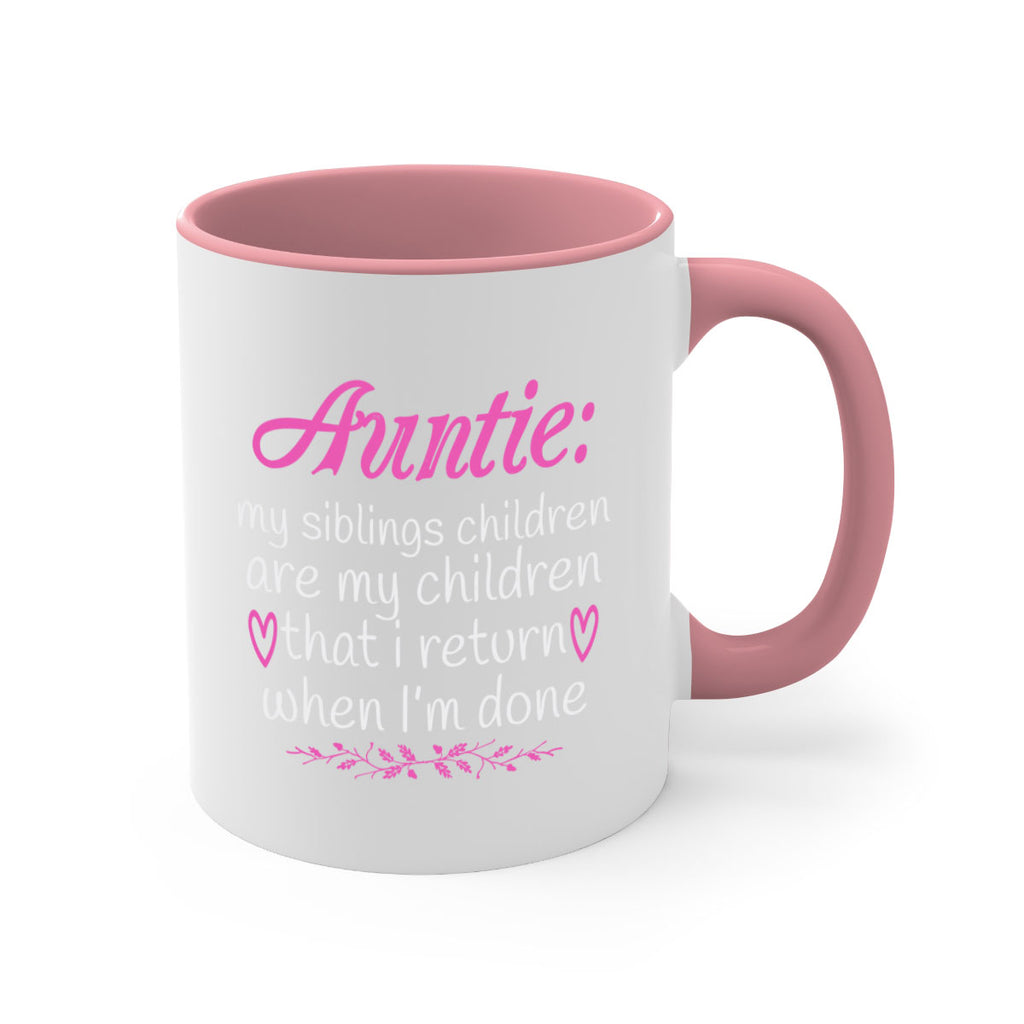 auntie my siblings children are my children that i return when I’m done Style 68#- aunt-Mug / Coffee Cup