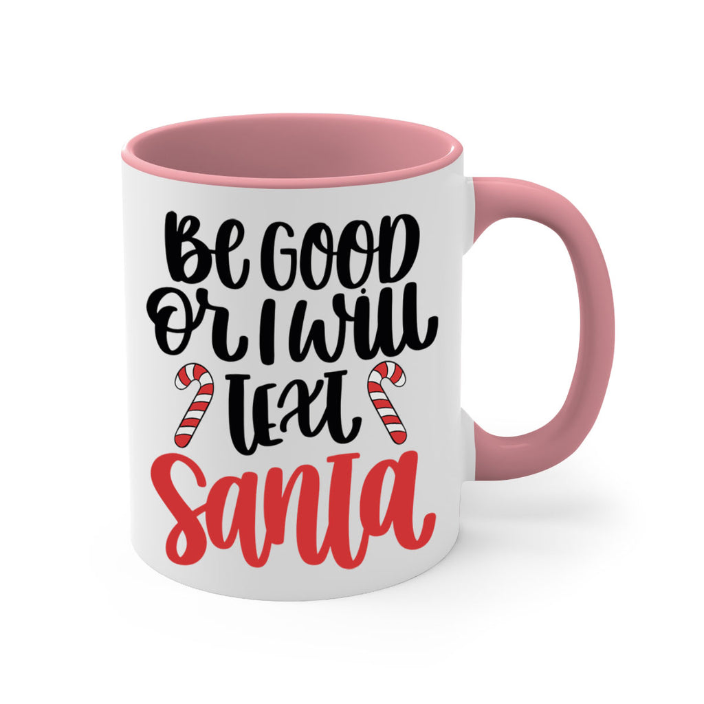 be good or will text santa 208#- christmas-Mug / Coffee Cup