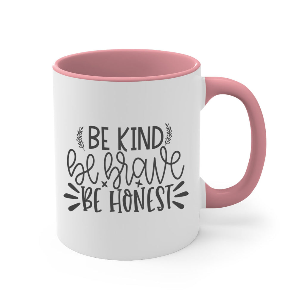 be kind be brave be honest Style 144#- motivation-Mug / Coffee Cup