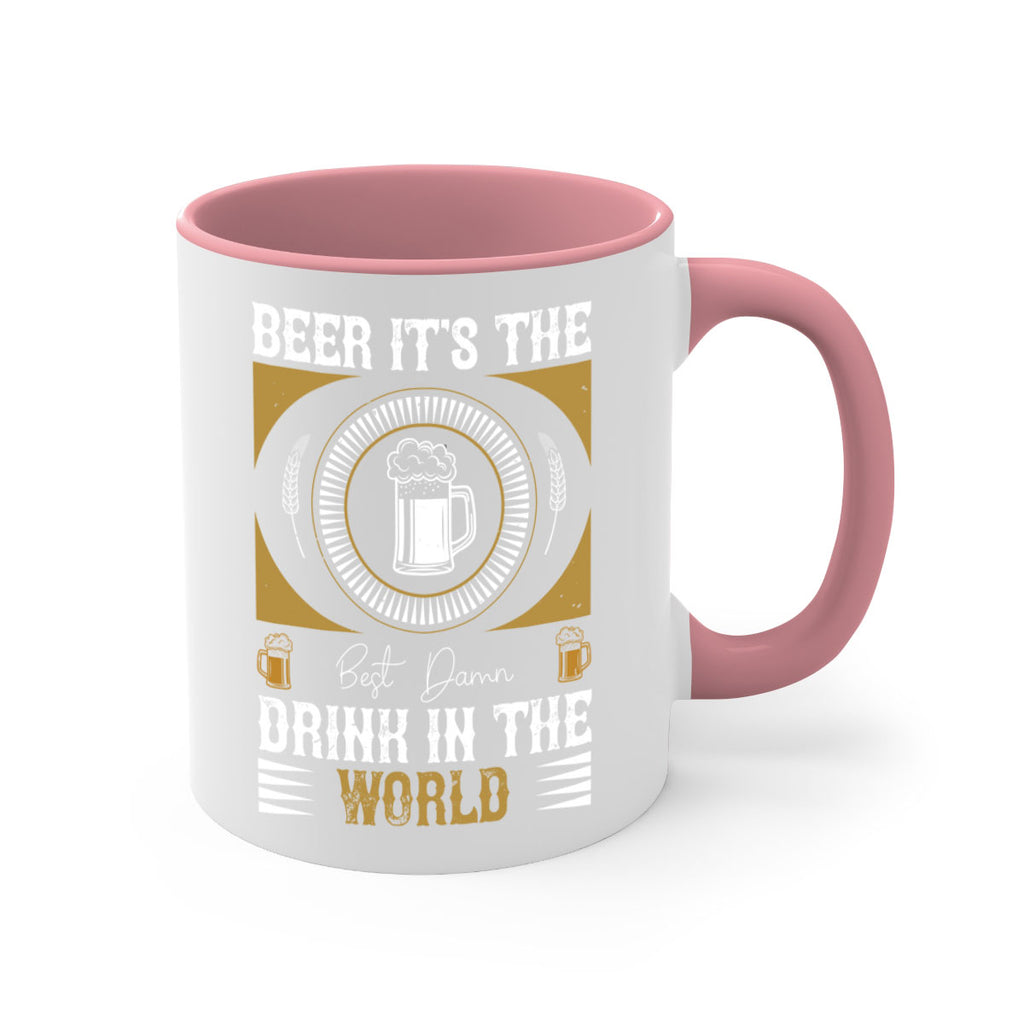 beer its the best damn drink in the world 102#- beer-Mug / Coffee Cup