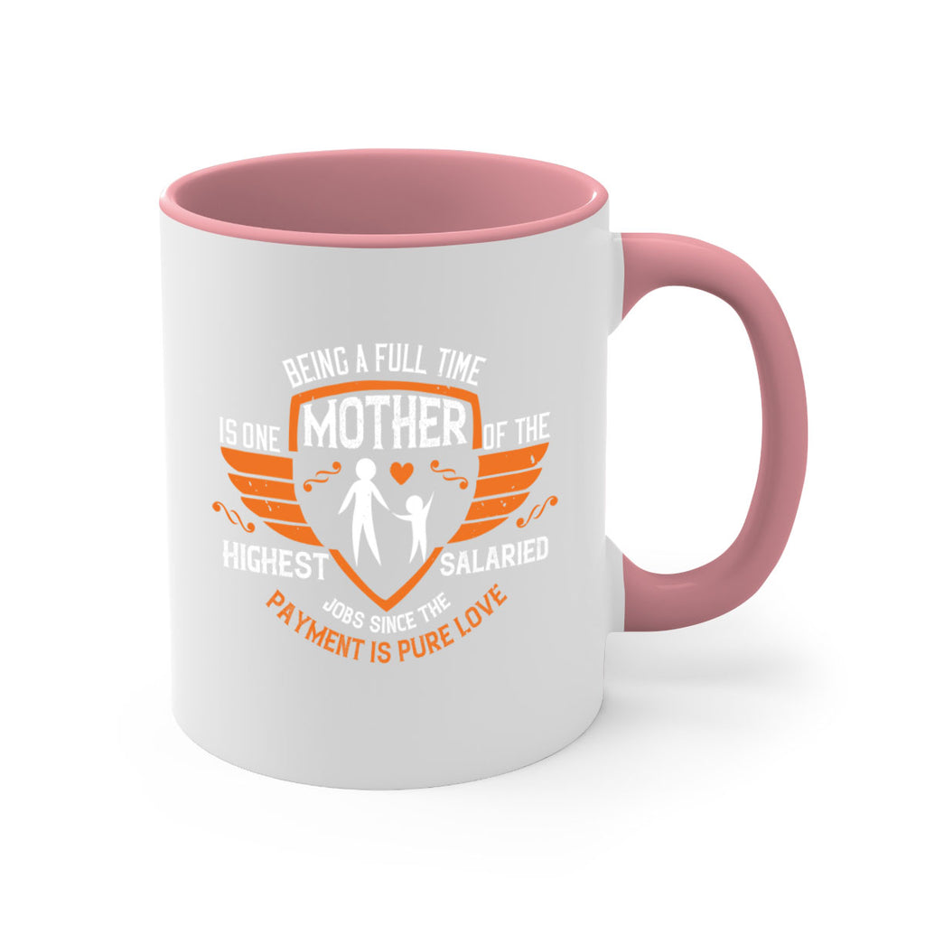 being a fulltime mother 86#- mothers day-Mug / Coffee Cup