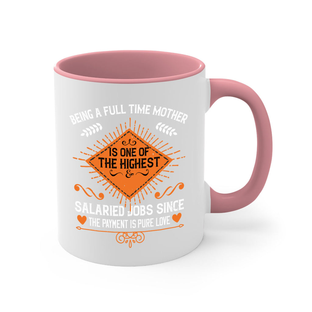 being a fulltime mother is 84#- mothers day-Mug / Coffee Cup