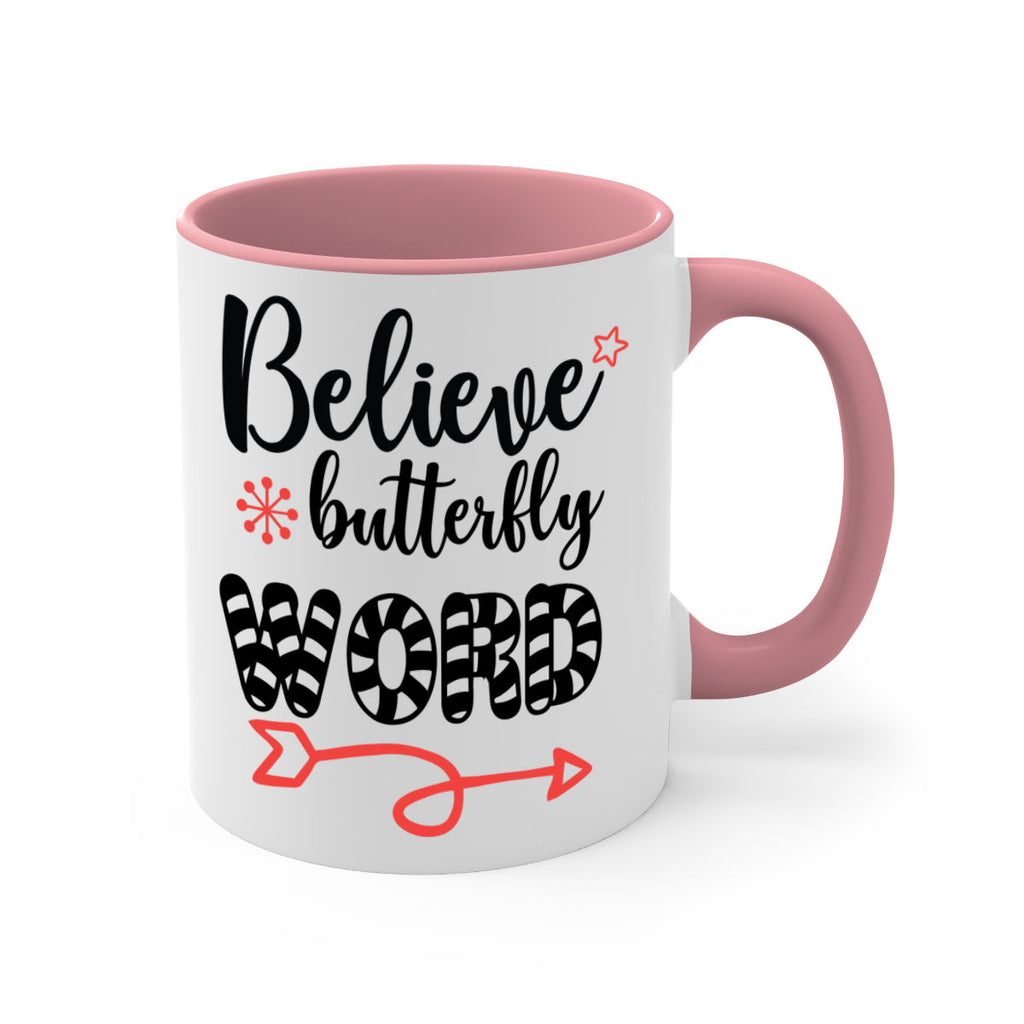 believe butterfly word style 73#- christmas-Mug / Coffee Cup