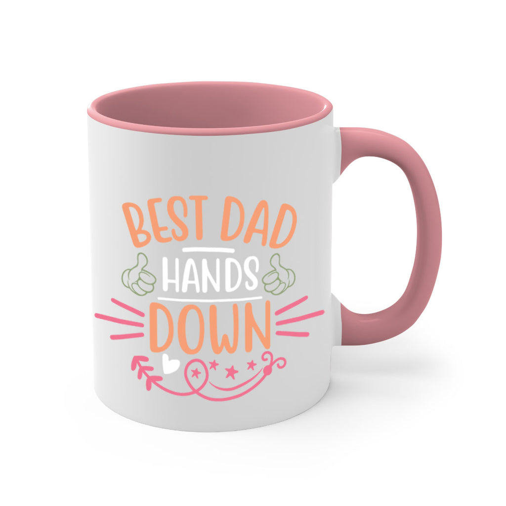 best dad hands down 108#- fathers day-Mug / Coffee Cup