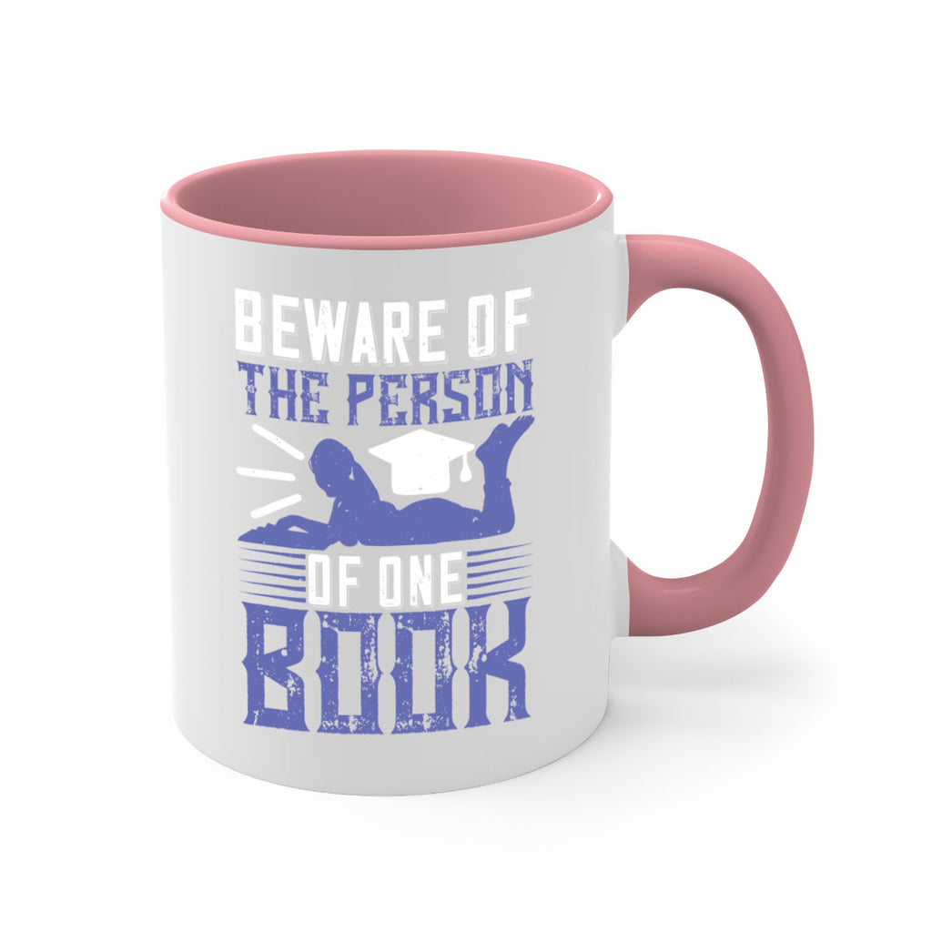 beware of the person of one book 76#- Reading - Books-Mug / Coffee Cup