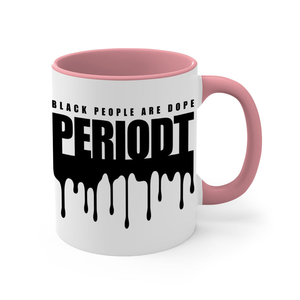 black people are dope periodt 225#- black words - phrases-Mug / Coffee Cup