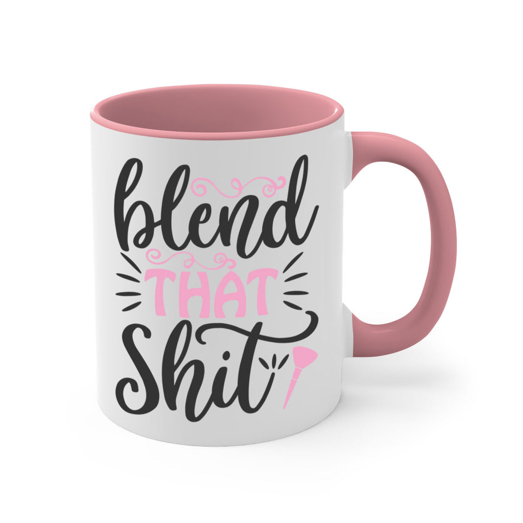 blend that shit Style 161#- makeup-Mug / Coffee Cup