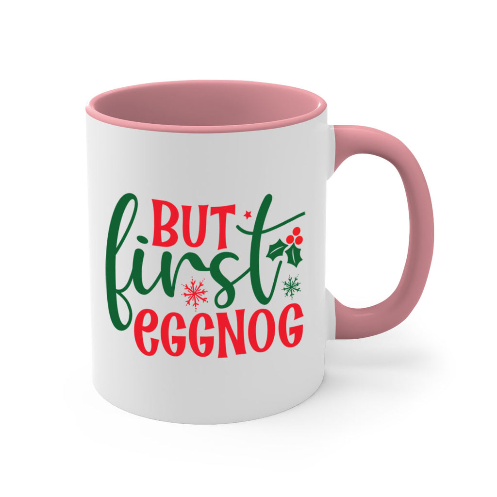 but first eggnog style 82#- christmas-Mug / Coffee Cup