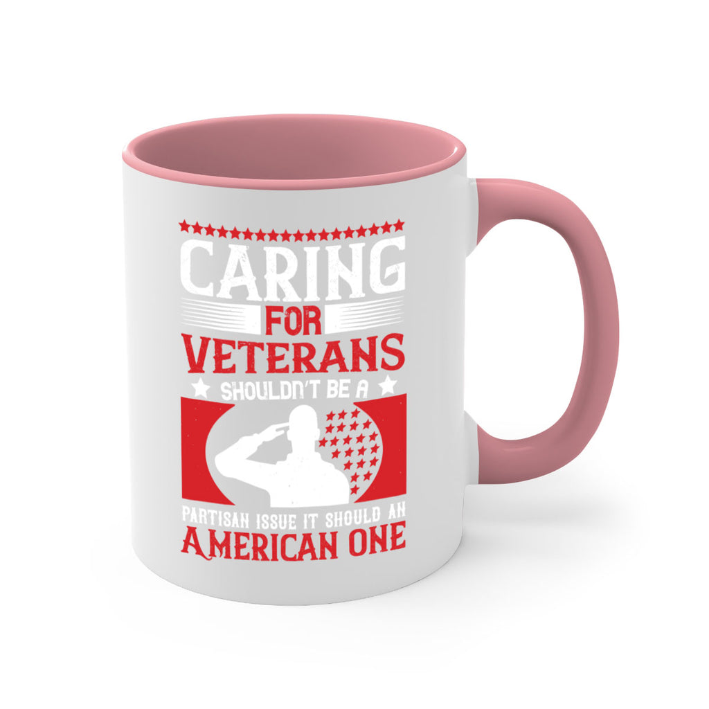 caring for veterans shouldn’t be a partisan issue it should an american one 68#- veterns day-Mug / Coffee Cup