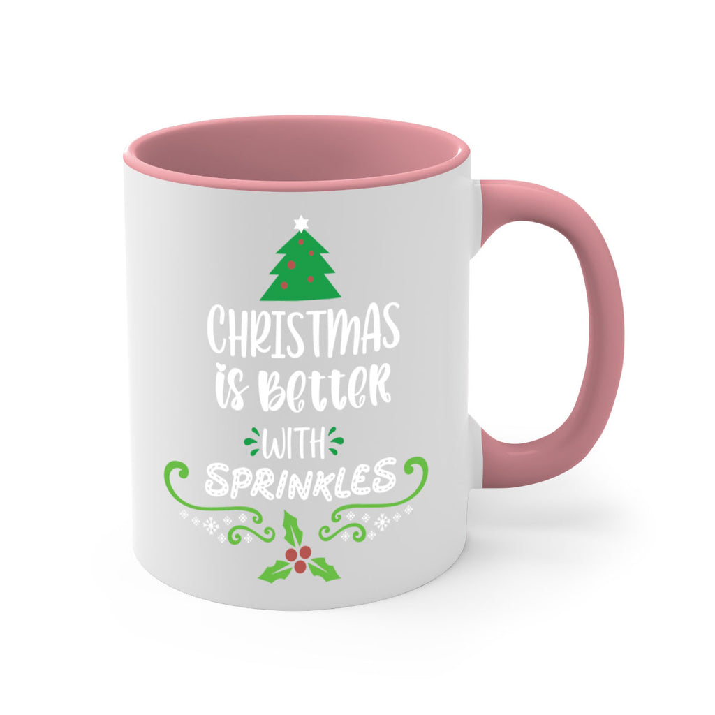 christmas is better with sprinkles style 110#- christmas-Mug / Coffee Cup