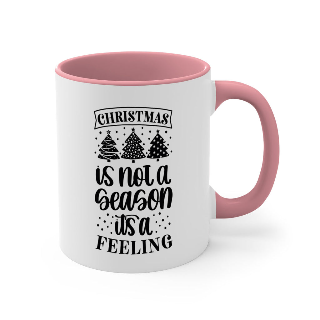 christmas is not a season its a feeling 198#- christmas-Mug / Coffee Cup