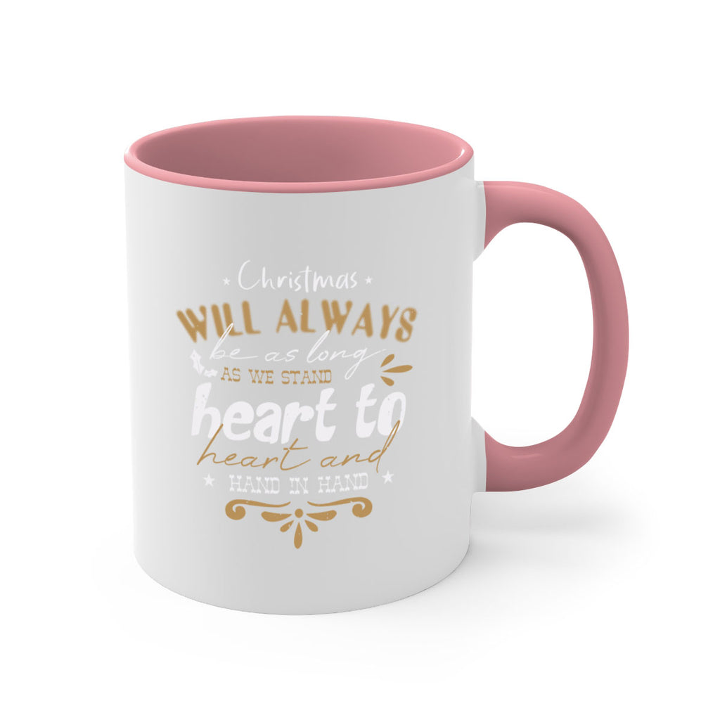 christmas will always be as 453#- christmas-Mug / Coffee Cup