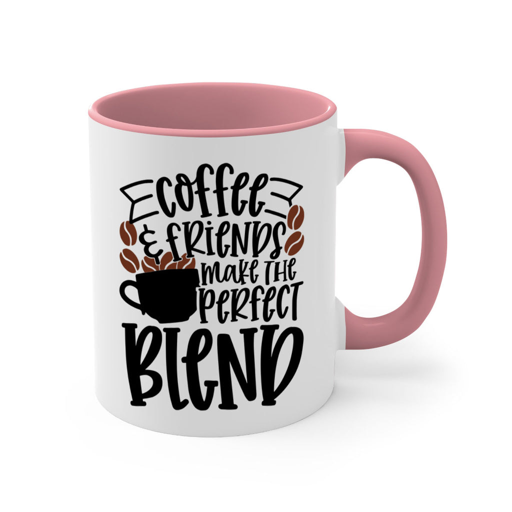 coffee friends make the perfect blend 179#- coffee-Mug / Coffee Cup