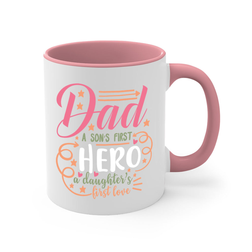 dad a son’s first hero a daughters first love 95#- fathers day-Mug / Coffee Cup