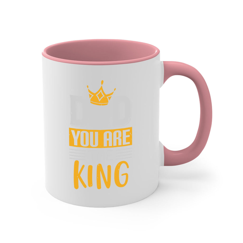 dad you are the king 237#- fathers day-Mug / Coffee Cup