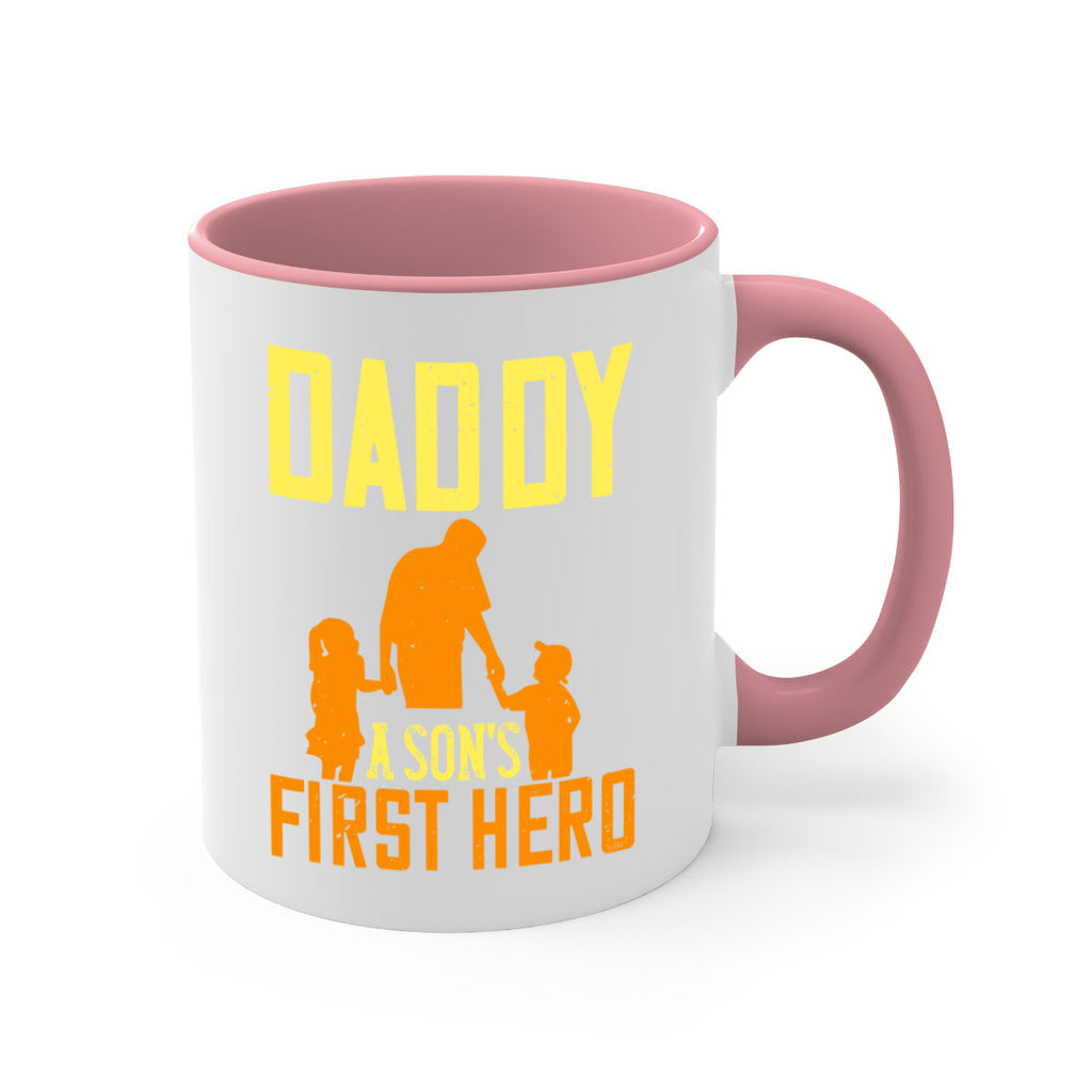 daddy a sons first hero 249#- fathers day-Mug / Coffee Cup