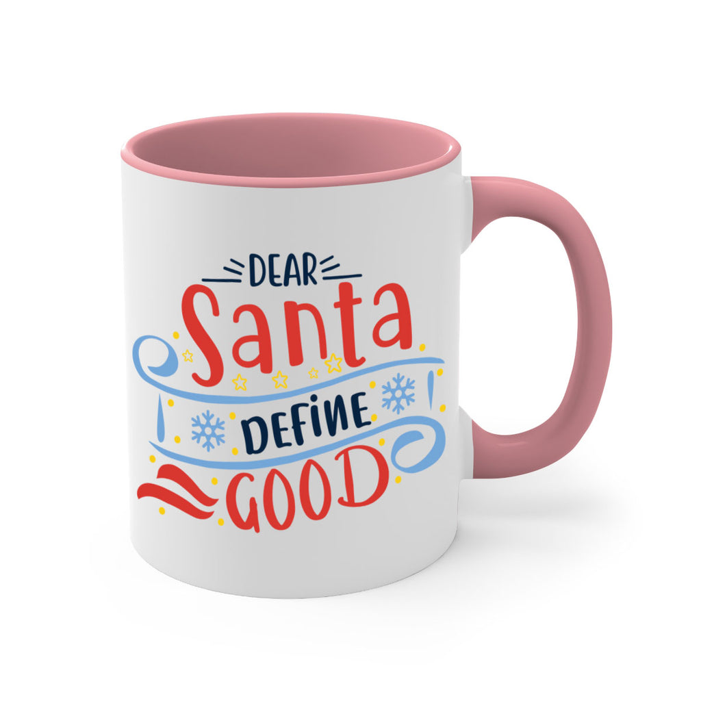 dear santa define good 285#- christmas-Mug / Coffee Cup