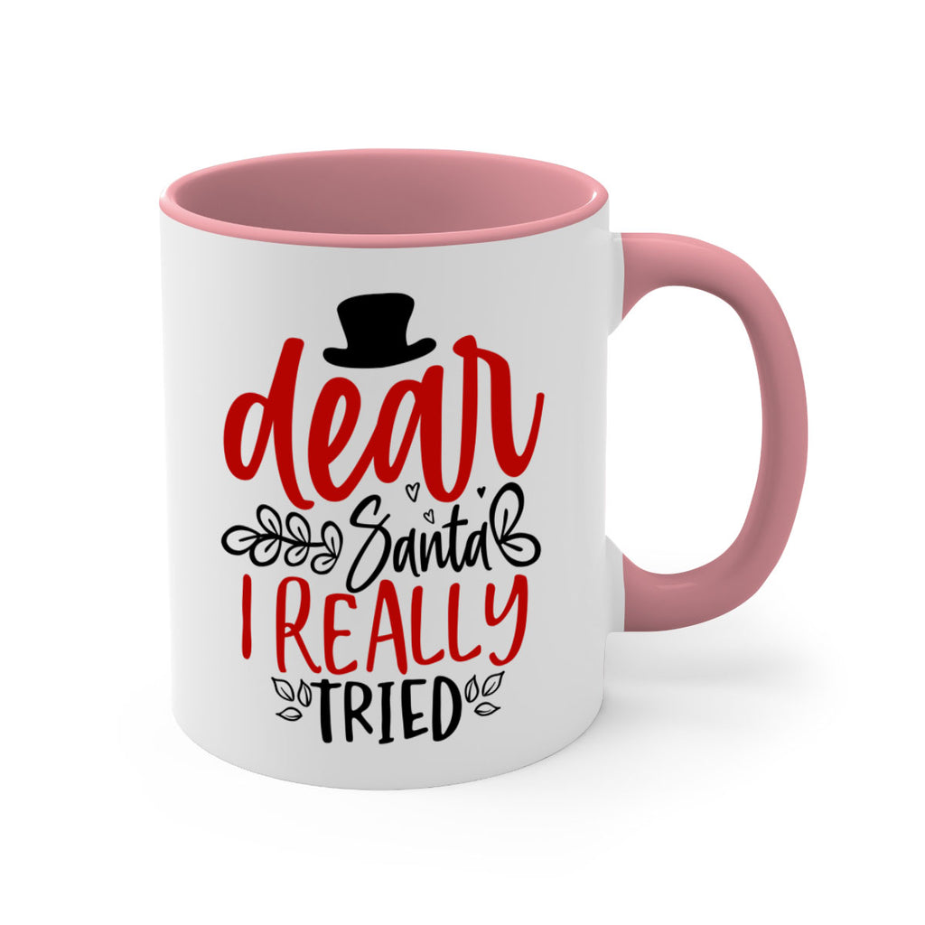 dear santa i really tried style 162#- christmas-Mug / Coffee Cup