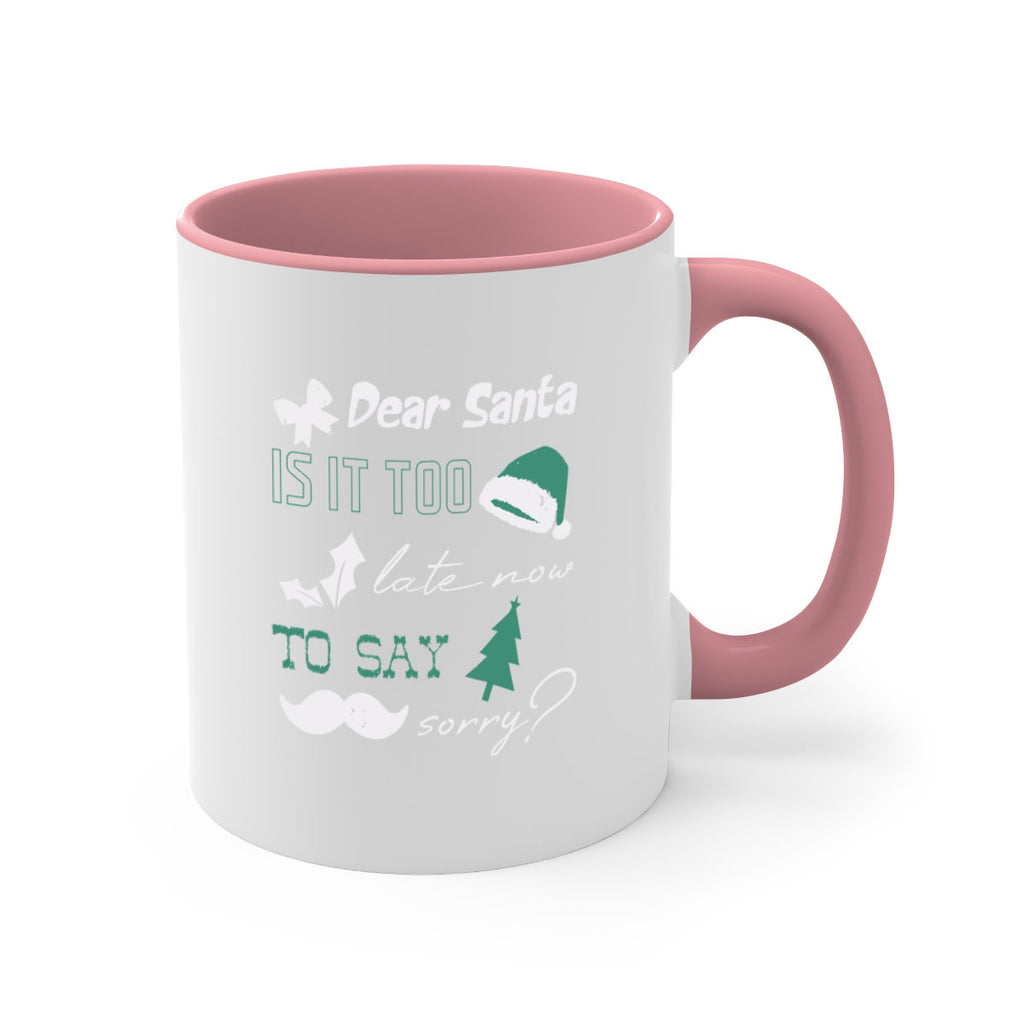 dear santa is it too late 436#- christmas-Mug / Coffee Cup