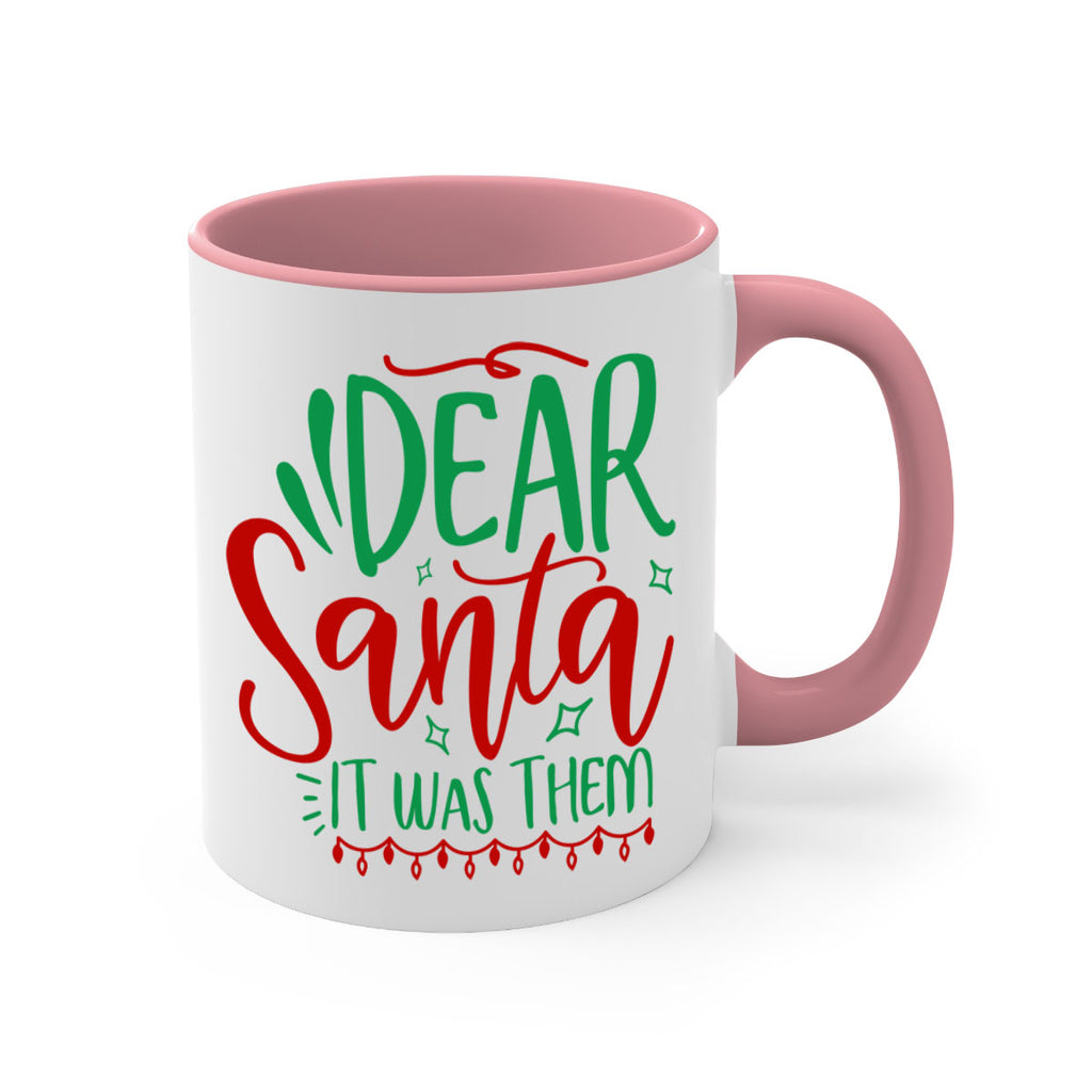 dear santa it was them style 172#- christmas-Mug / Coffee Cup