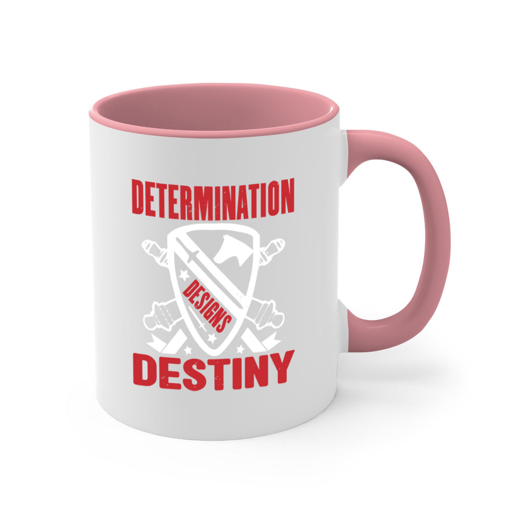 determination is destiny Style 29#- 4th Of July-Mug / Coffee Cup