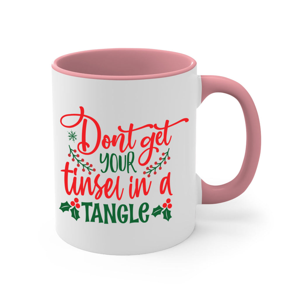 dont get your tinsel in a tangle style 186#- christmas-Mug / Coffee Cup