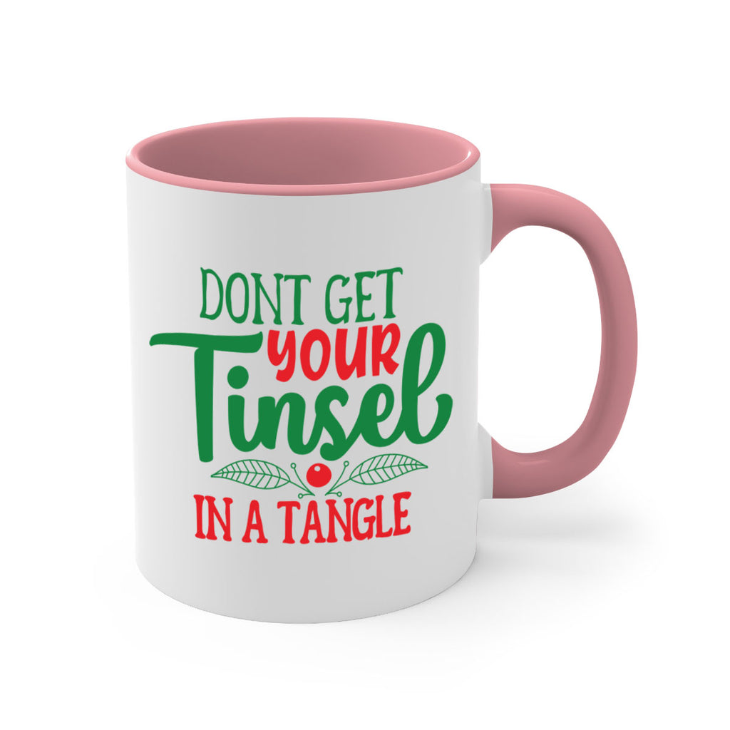 dont get your tinsel in a tangle style 187#- christmas-Mug / Coffee Cup