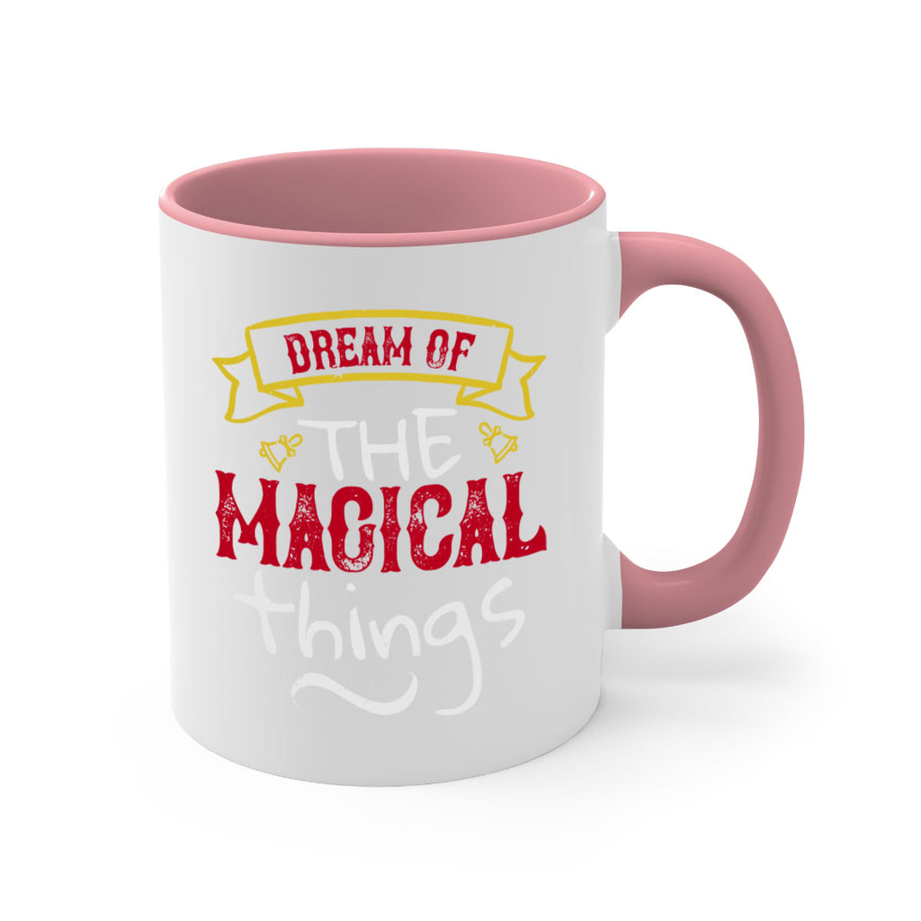 dream of the magical things 459#- christmas-Mug / Coffee Cup