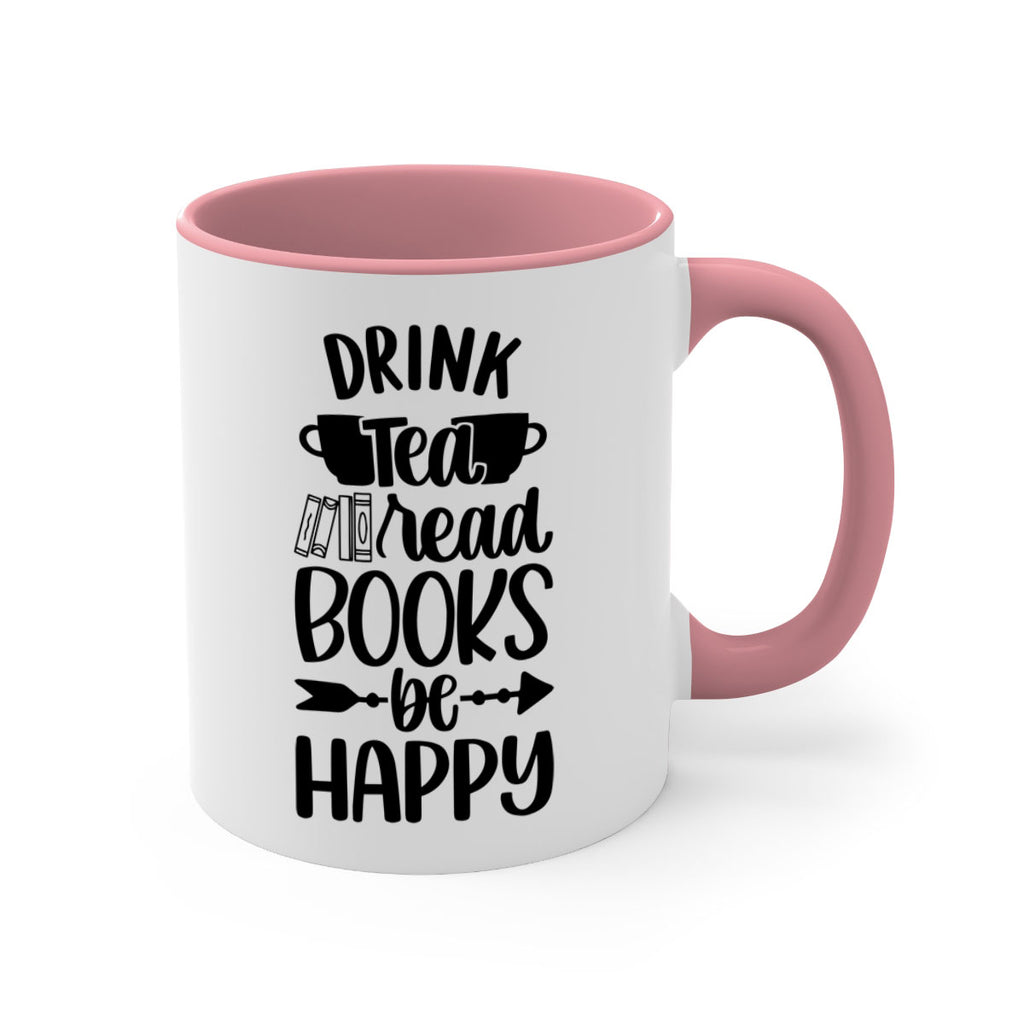 drink tea read books be happy 41#- Reading - Books-Mug / Coffee Cup