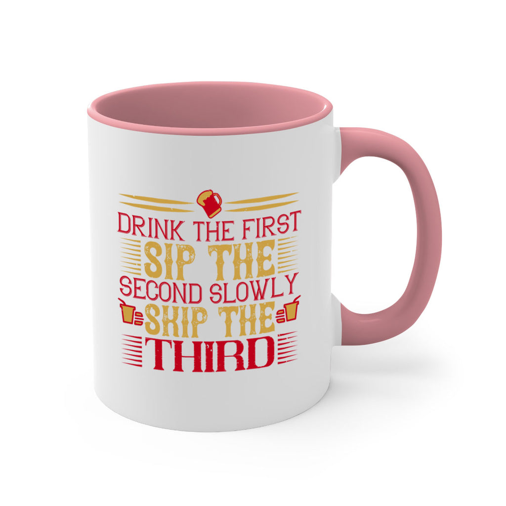 drink the first sip the second slowly skip the third 55#- drinking-Mug / Coffee Cup