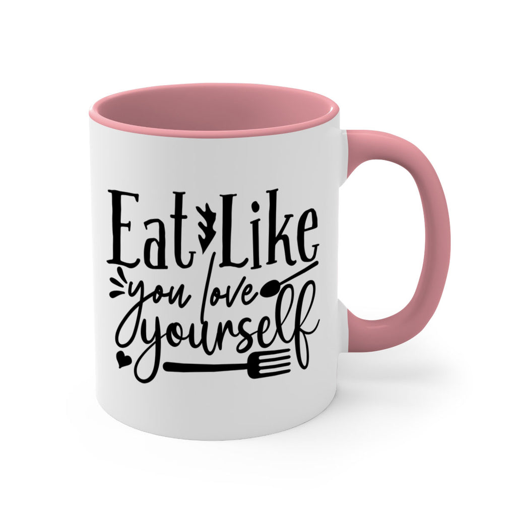 eat like you love yourself 47#- gym-Mug / Coffee Cup