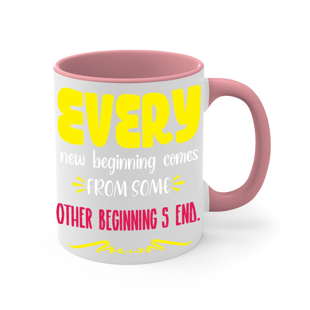 every new beginning comes from some other beginning's end style 198#- christmas-Mug / Coffee Cup