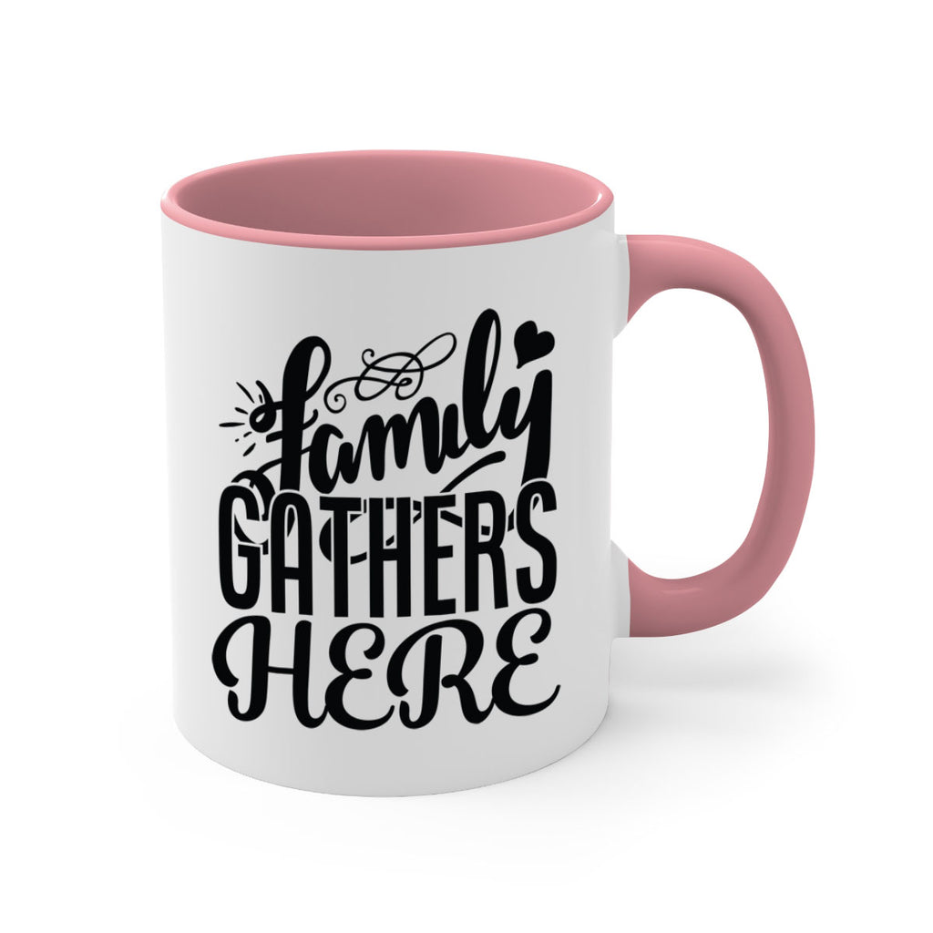 family gathers here 39#- Family-Mug / Coffee Cup