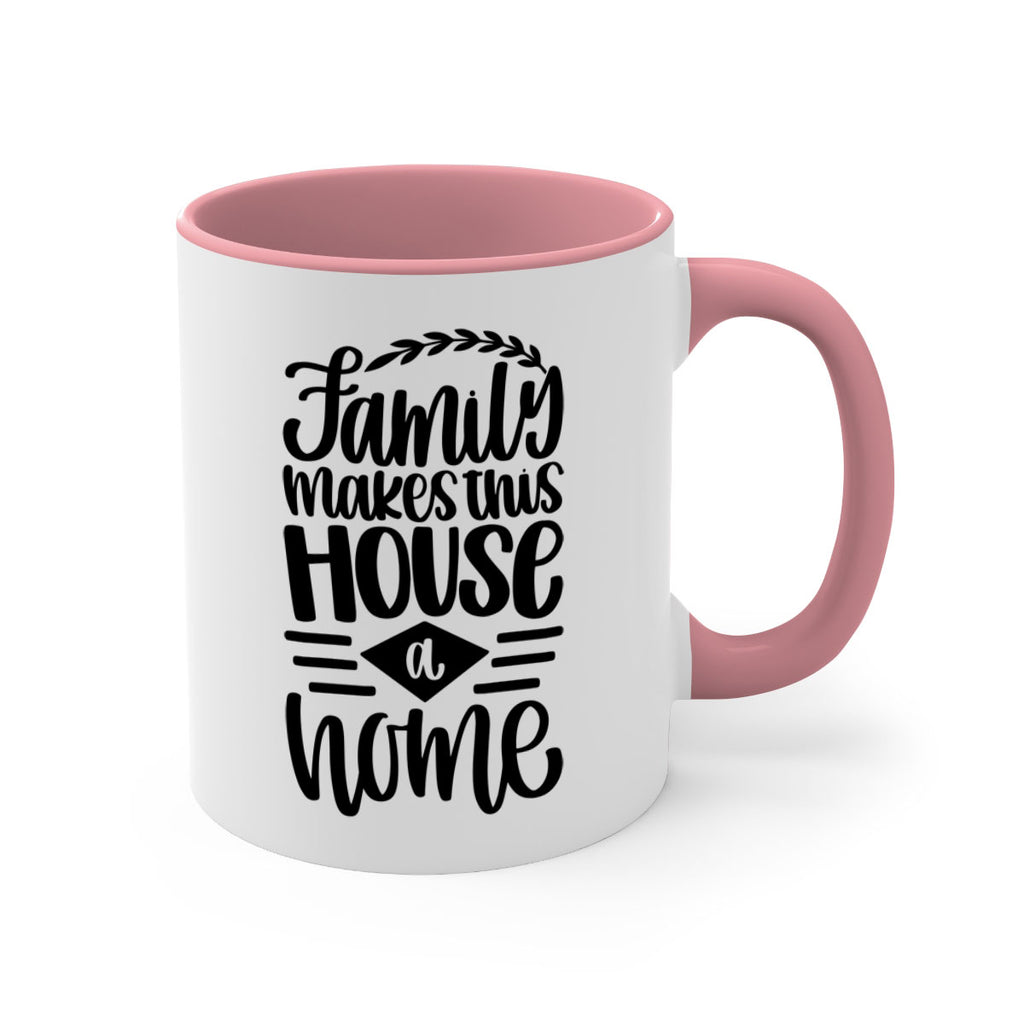 family makes this house a home 18#- home-Mug / Coffee Cup