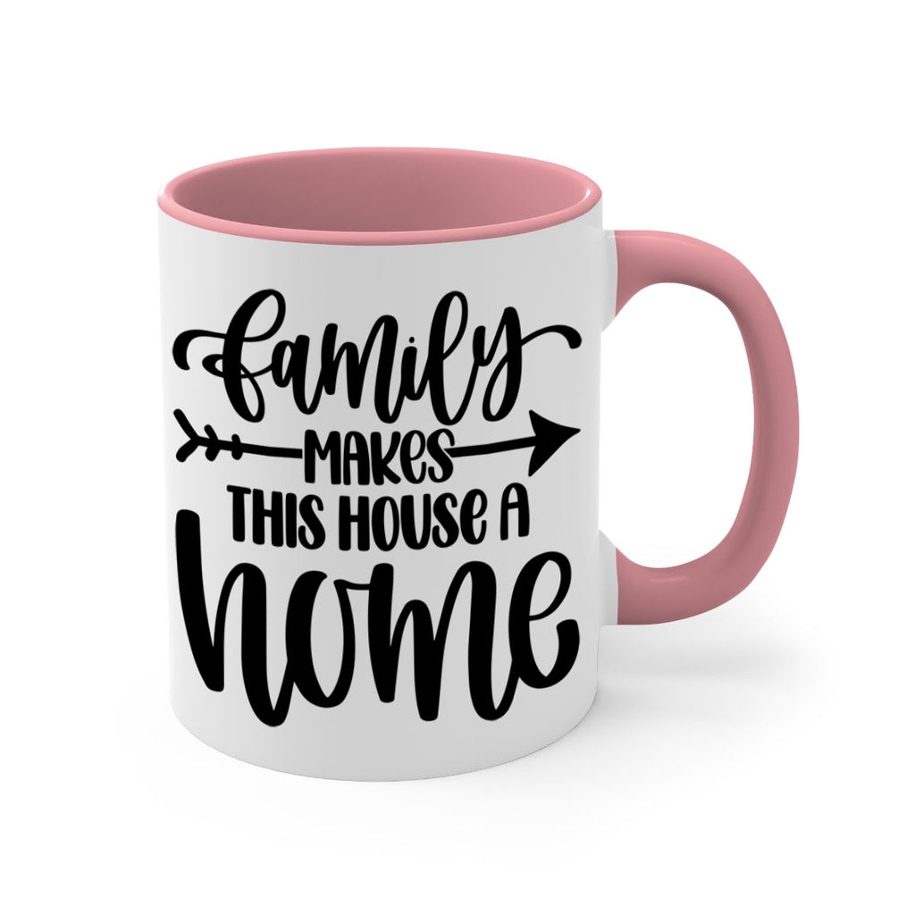 family makes this house a home 19#- home-Mug / Coffee Cup