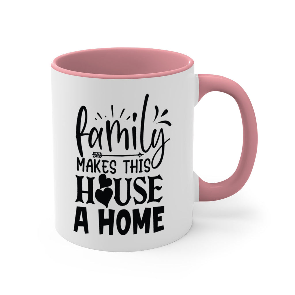 family makes this house a home 36#- Family-Mug / Coffee Cup