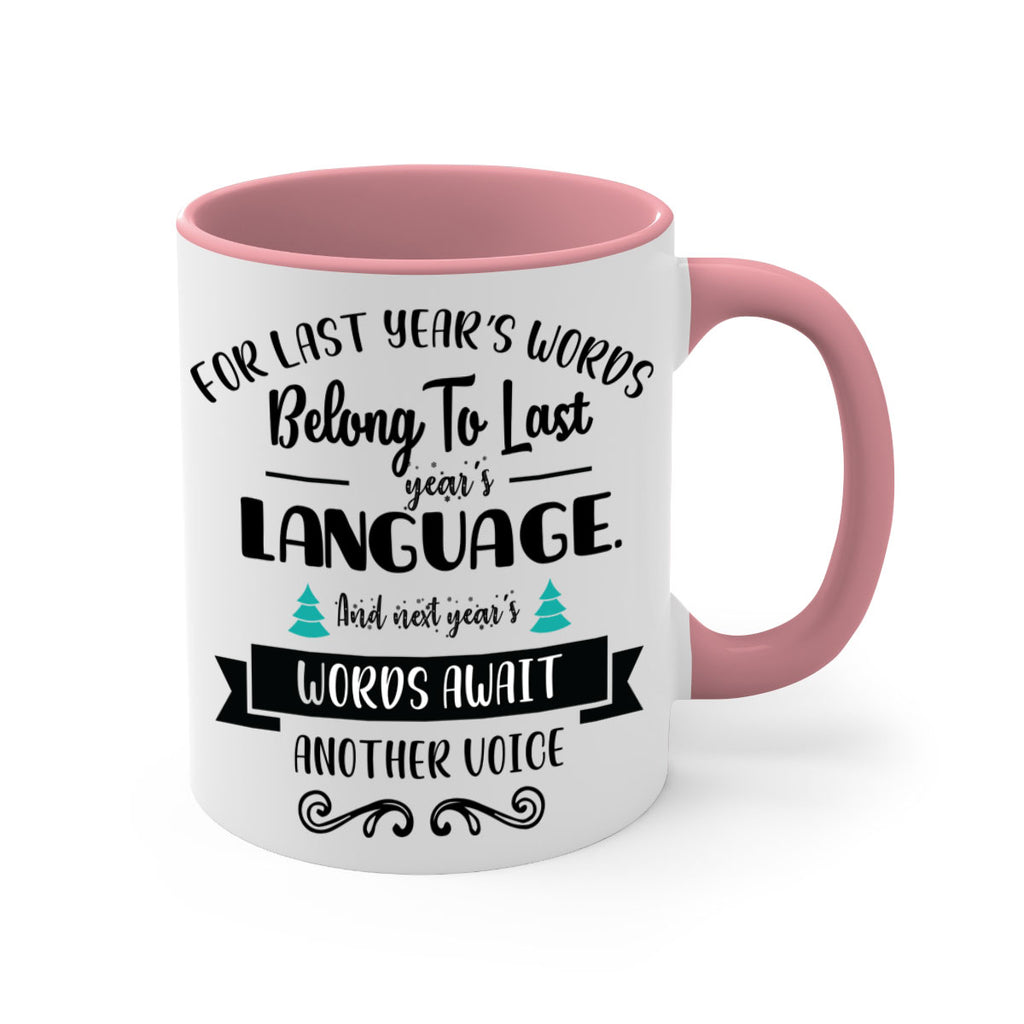 for last year s words belong to last year s language style 211#- christmas-Mug / Coffee Cup