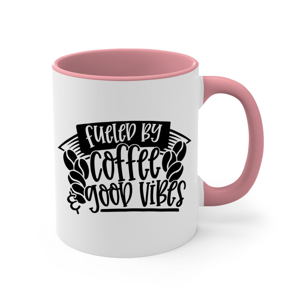 fueled by coffee good vibes 120#- coffee-Mug / Coffee Cup