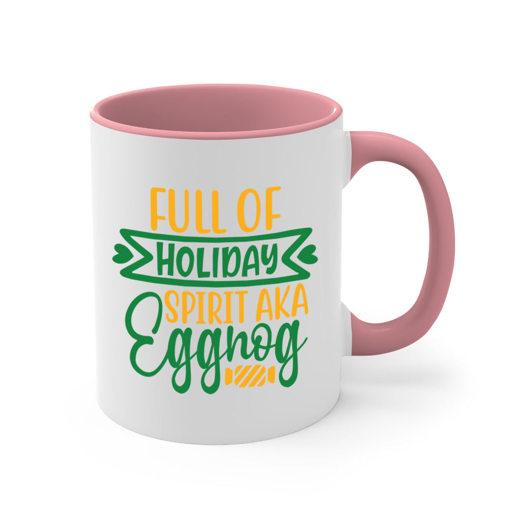 full of holiday spirit aka eggnog style 220#- christmas-Mug / Coffee Cup