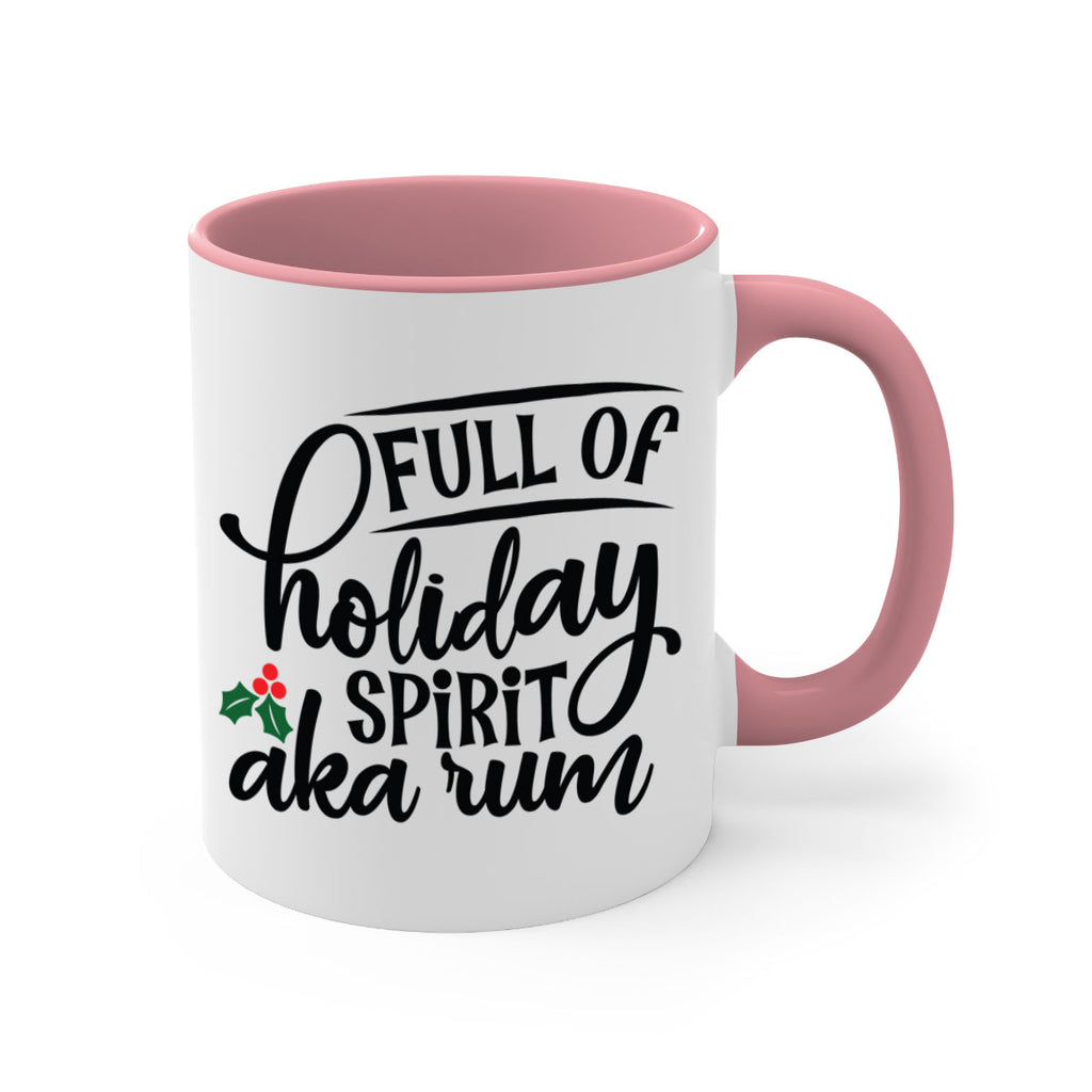 full of holiday spirit aka rum style 223#- christmas-Mug / Coffee Cup