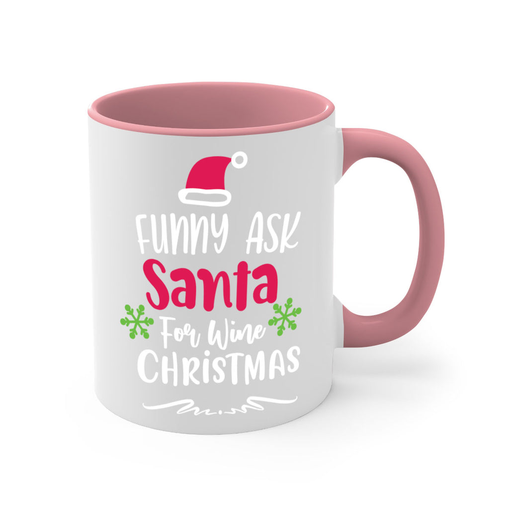 funny ask santa for wine christmas style 227#- christmas-Mug / Coffee Cup