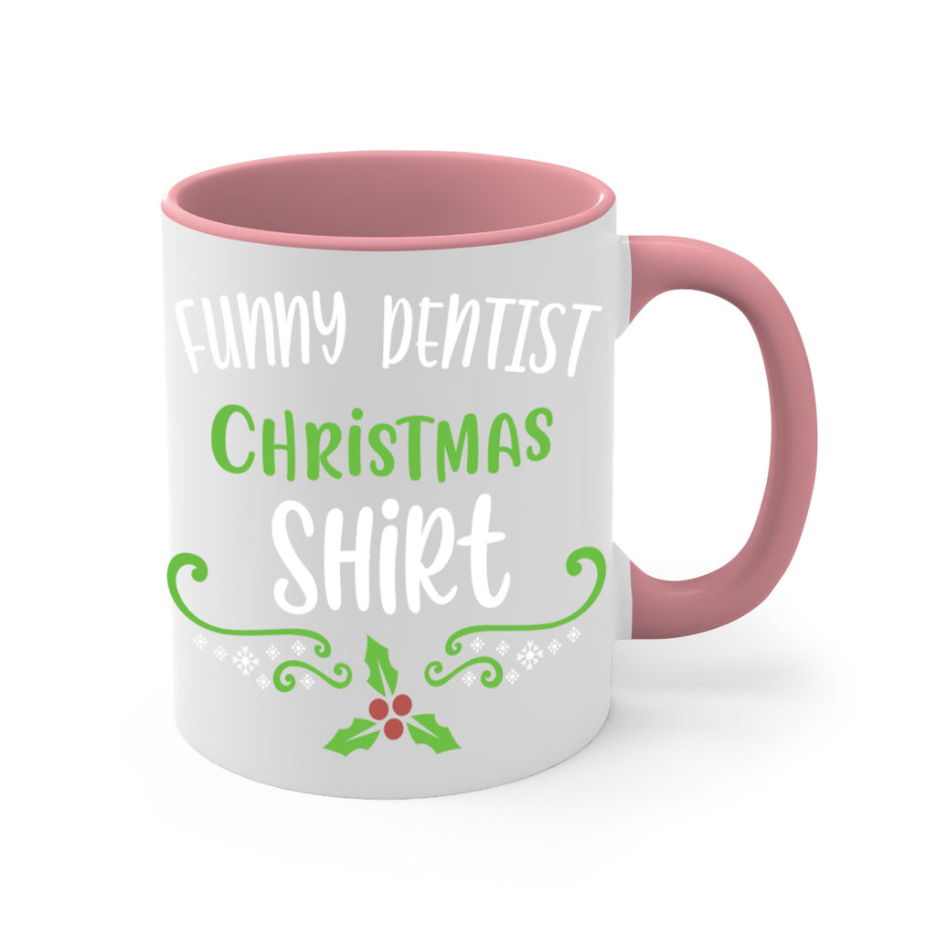 funny dentist christmas shirt style 228#- christmas-Mug / Coffee Cup