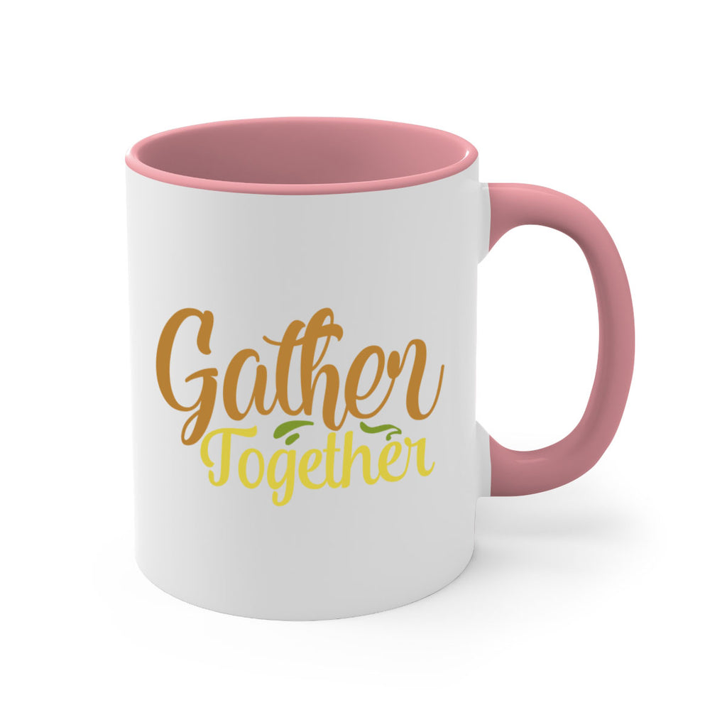 gather together 61#- thanksgiving-Mug / Coffee Cup