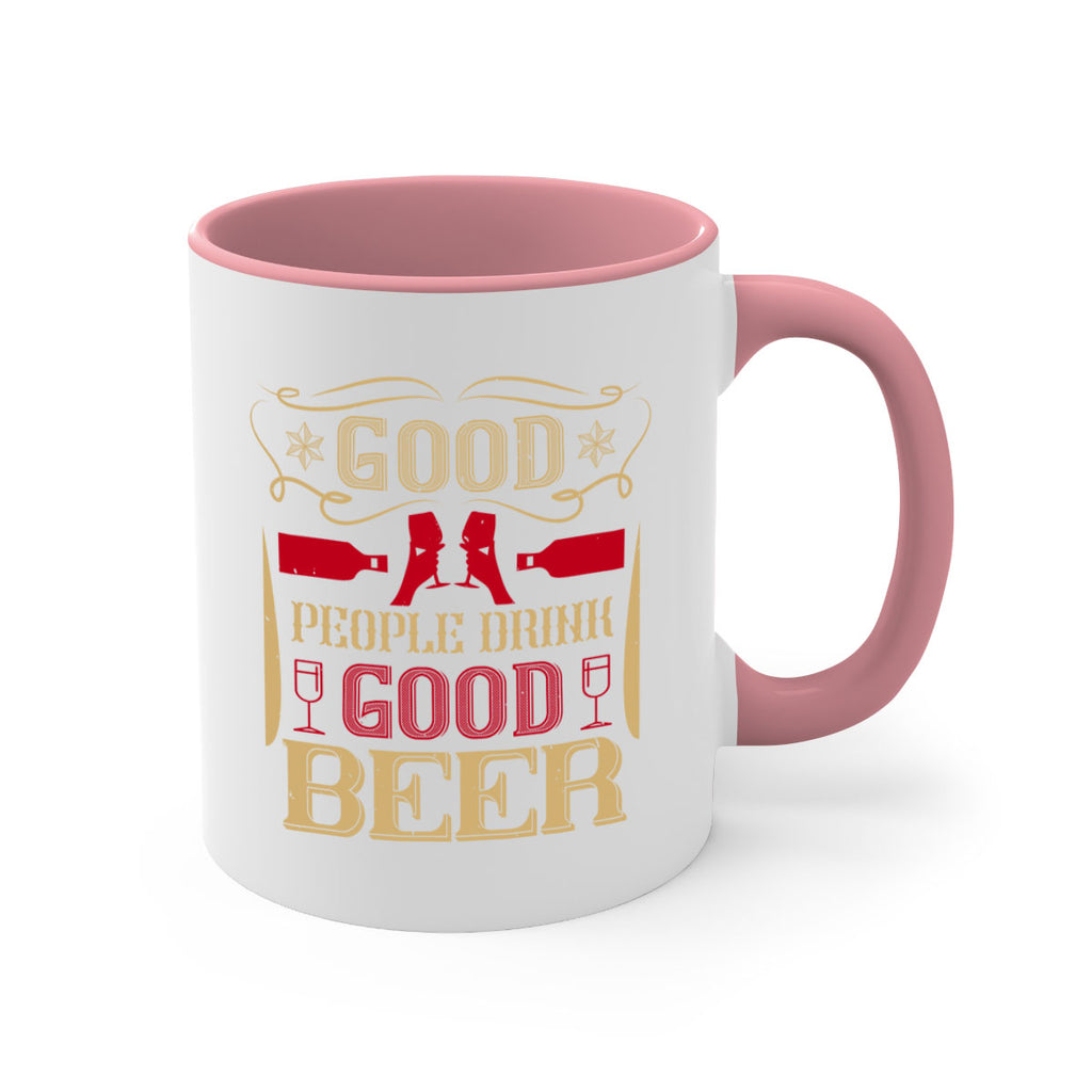 good people drink good beer 54#- drinking-Mug / Coffee Cup