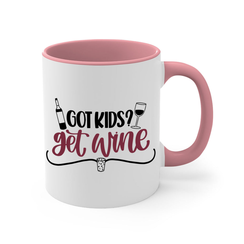 got kids get wine 53#- wine-Mug / Coffee Cup